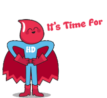 Blood drop dressed as a super hero - It's Time for Super Hemo Hero Dad